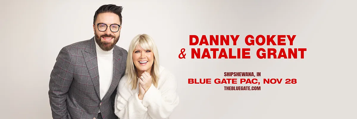 Natalie Grant & Danny Gokey - Celebrate Christmas Tour - November 28, 2026 - Shipshewana, IN